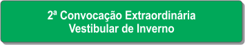 2ª Convocação Extraordinária - Vestibular de Inverno.png