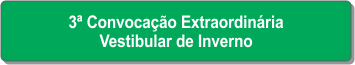 3ª Convocação Extraordinária - Vestibular de Inverno.png