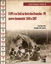 O SPI e os Xetá na Serra dos Dourados - PR : acervo documental 1948 a 1967